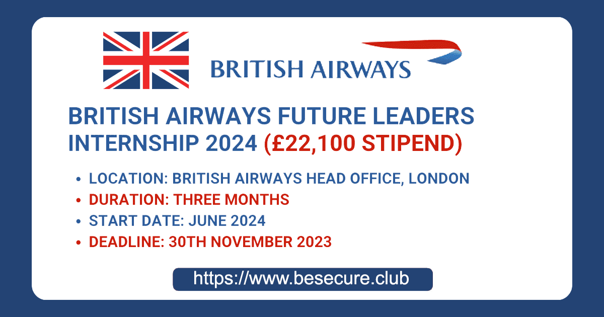 British Airways Future Leaders Internship 2024 (£22,100 Stipend)